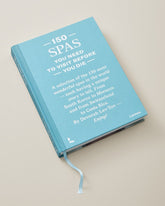 150 Spas You Need to Visit Before You Die Book - Turquoise
