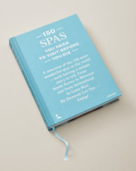 150 Spas You Need to Visit Before You Die Book - Turquoise